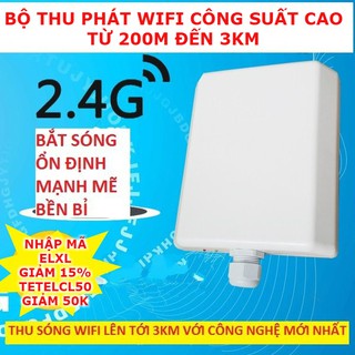 Thiết bị kích sóng wifi, thu sóng wifi, phát wifi từ 200m đến 2km