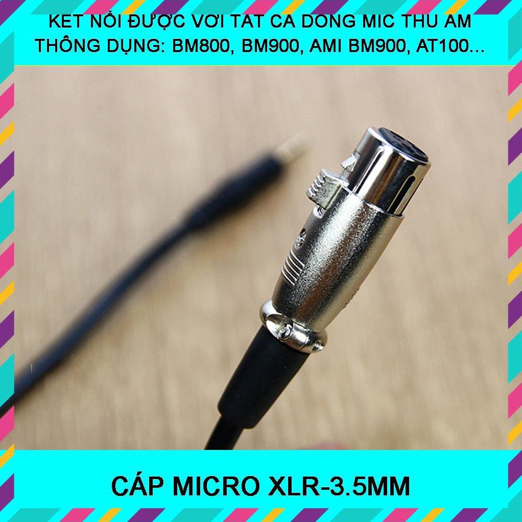 CÁP MICRO XLR-3.5MM ⚡ HÀNG CHÍNH HÃNG⚡ DÂY MIC THU ÂM BM800, BM900, AMI BM900, ISK AT100, AT350…