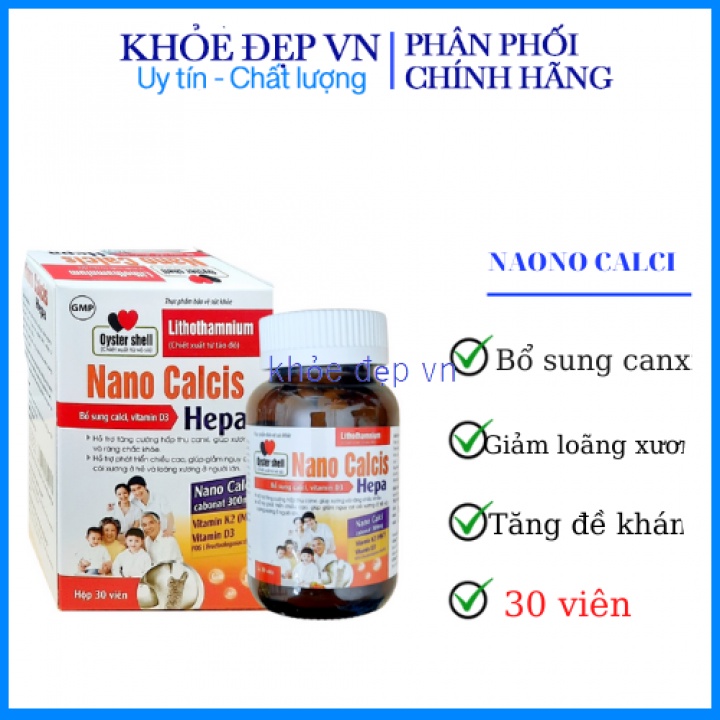 Viên uống NANO CALCIS HEPA bổ sung canxi từ vỏ sò, tảo biển cho bà bầu, trẻ em - Lọ 30 viên