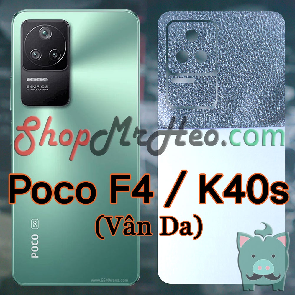 Skin Dán Mặt Sau Lưng Poco F4 5G - Xiaomi Redmi K40s