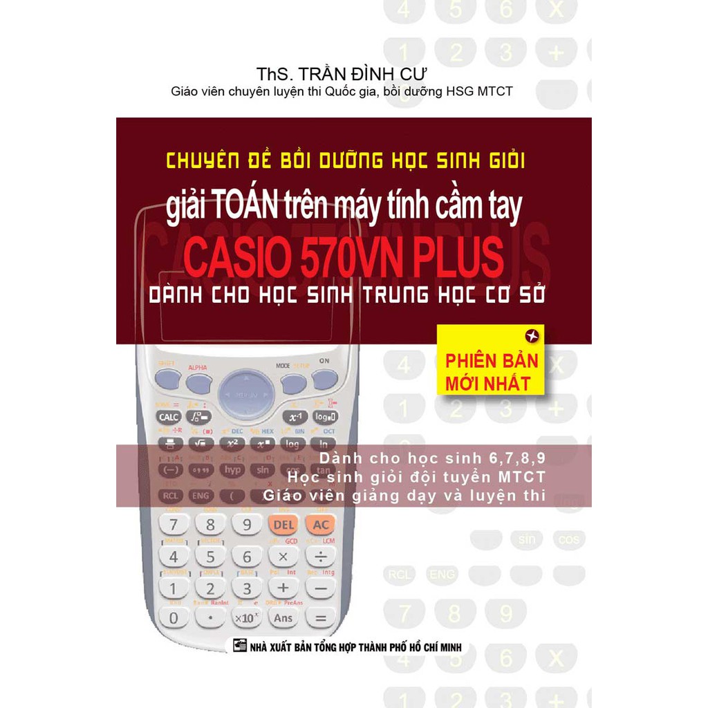 Sách - Chuyên Đề Bồi Dưỡng Học Sinh Giỏi Giải Toán Trên Máy Tính Cầm Tay Casio 570Vn Plus Thcs