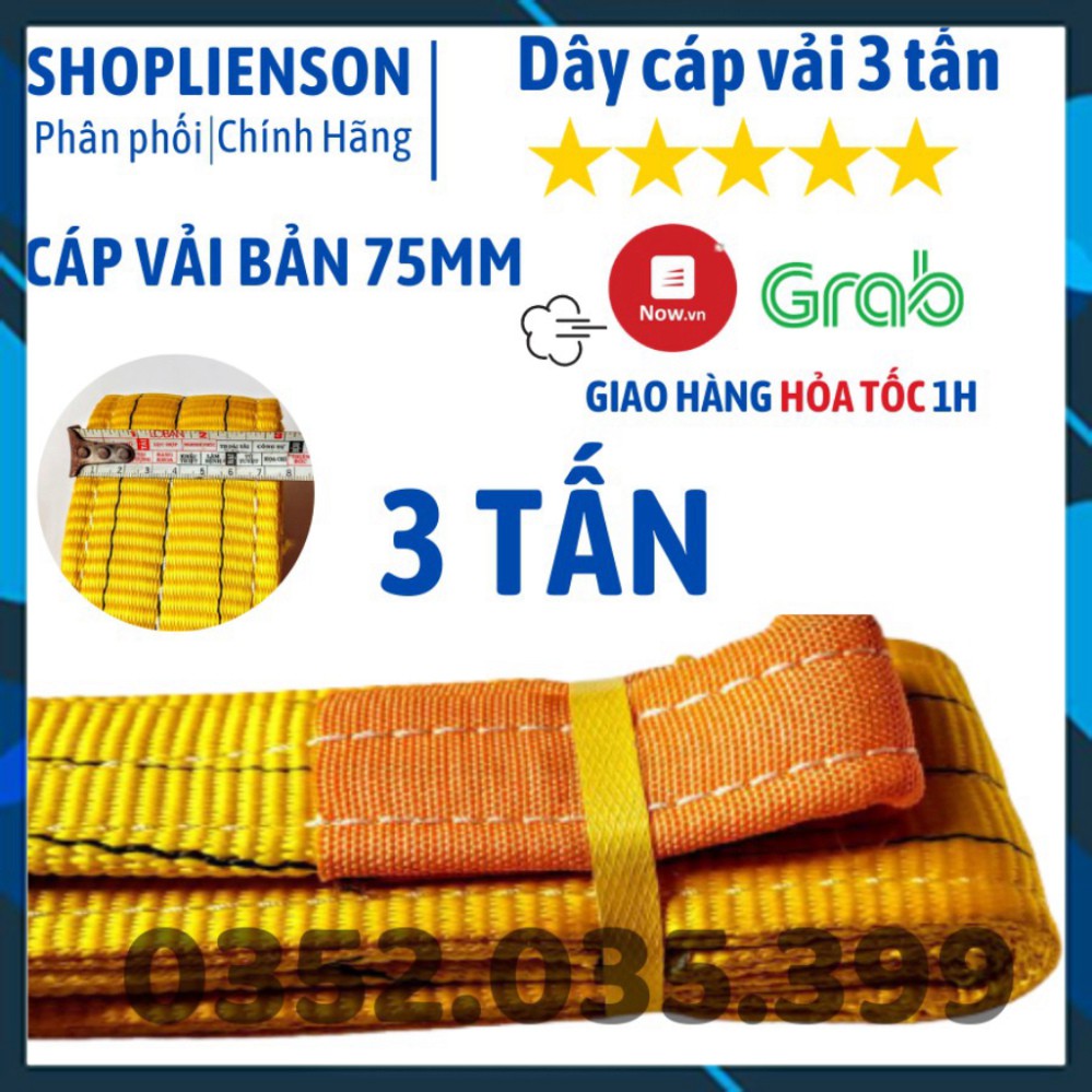 Dây Cáp Vải Cẩu Hàng 3 tấn, Bản dẹp, 2 đầu mắt hệ số an toàn 5:1, Bản rộng 75mm - Cơ Khí Liên Sơn Kho Quận 12