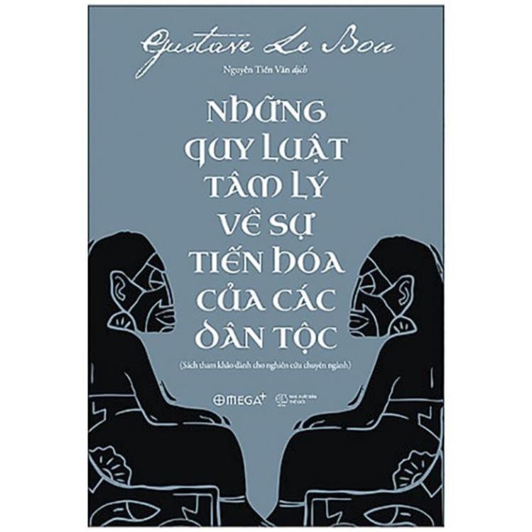 Sách Những quy luật tâm lý về sự tiến hóa của các dân tộc - BẢN QUYỀN