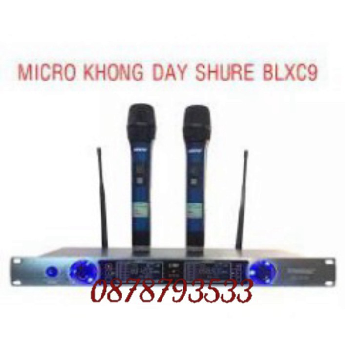 XẢ RẺ MIC KHÔNG DÂY Shure BLX C9 –MIC HÁT KARAOKE