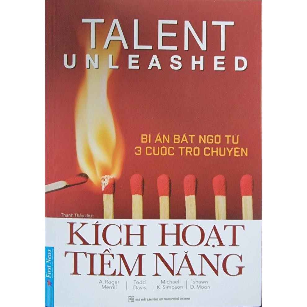 Sách - Kích Hoạt Tiềm Năng ( Bí Ẩn Bất Ngờ Từ 3 Cuộc Trò Chuyện ) - First News