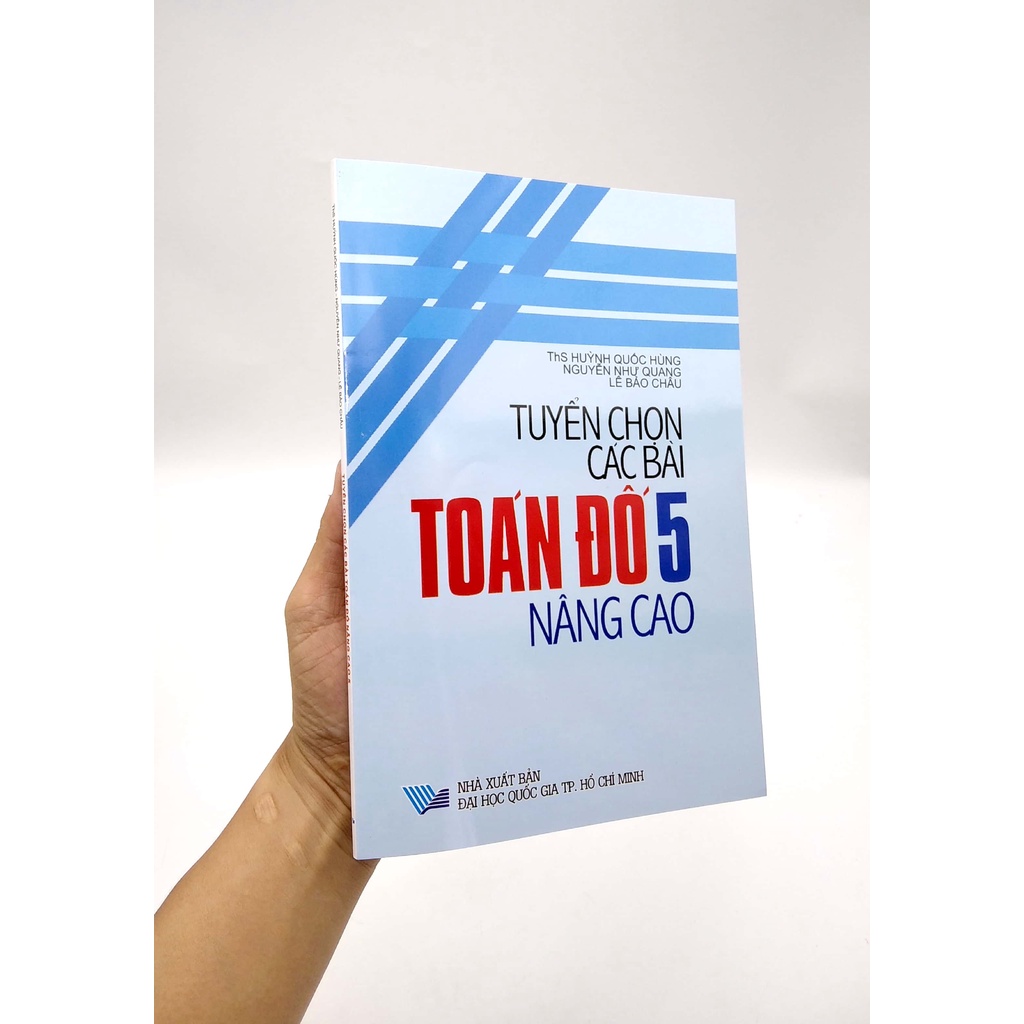Sách Tuyển Chọn Các Bài Toán Đố 5 Nâng Cao