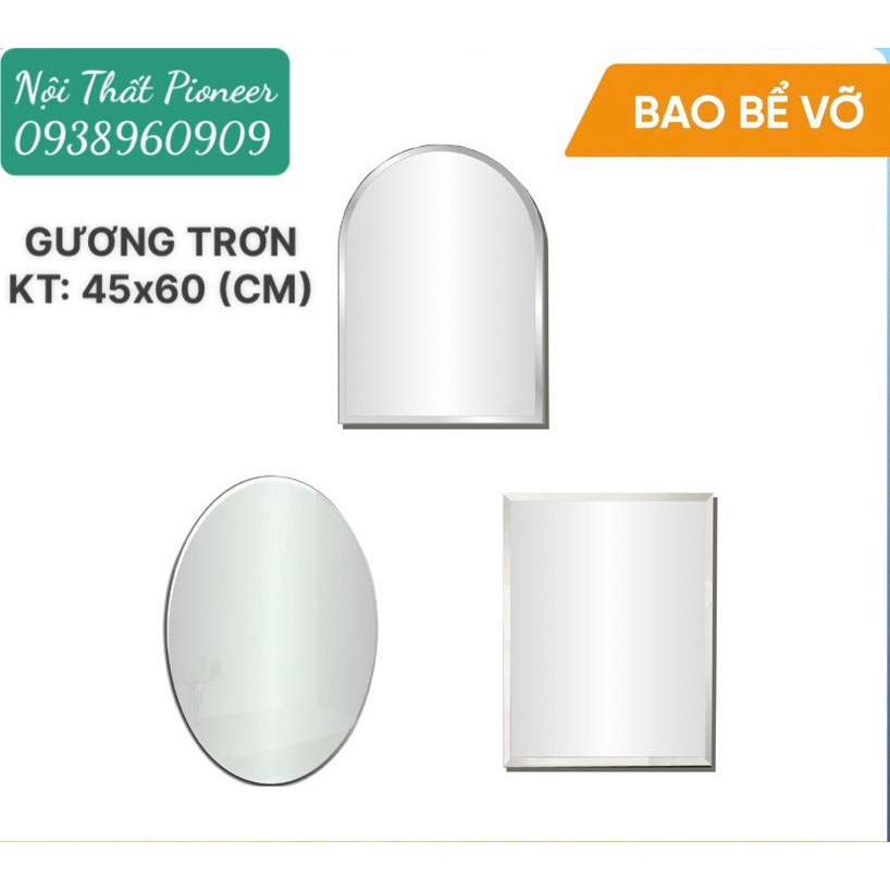 Gương Soi Nhà Tắm KT: 45x60 (Đủ Kiểu Dáng) - Kiếng Phòng Tắm - Gương Trơn