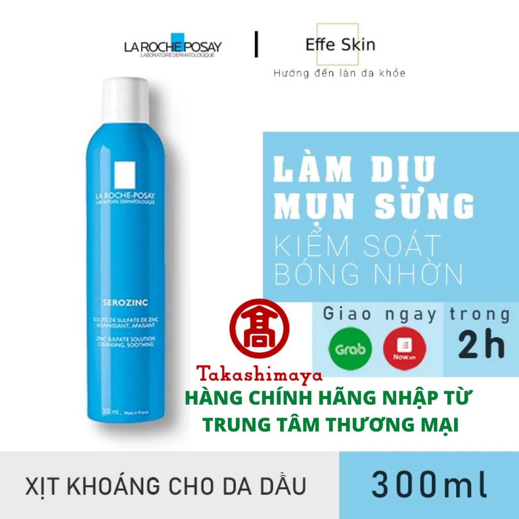 Xịt khoáng♥️FREESHIP♥️giúp kiểm soát bóng nhờn giảm sưng viêm kích ứng La Roche Posay Serozinc EffeSkin