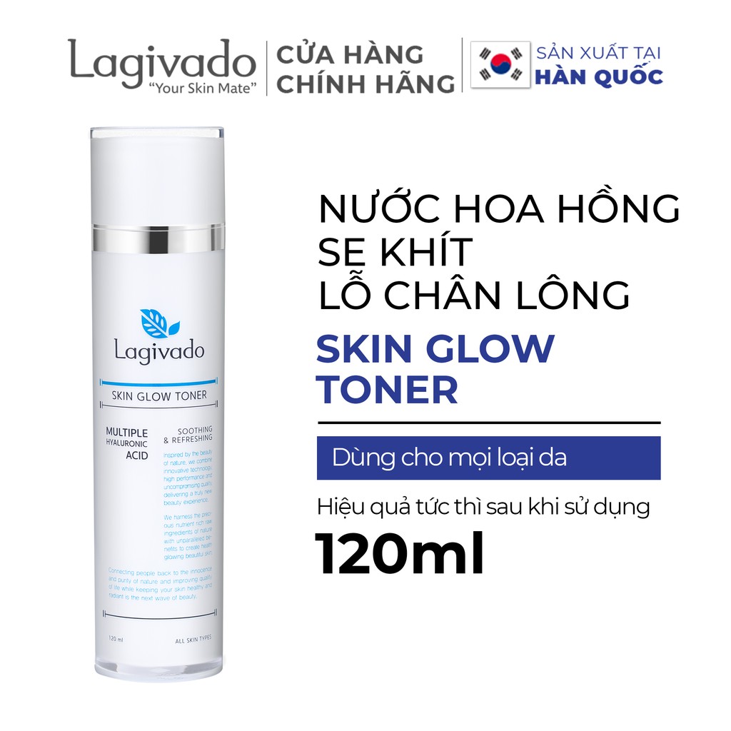 Nước Hoa Hồng dưỡng trắng da Hàn Quốc Lagivado giúp cân bằng, se khít lỗ chân lông Skin Glow Toner 120 ml