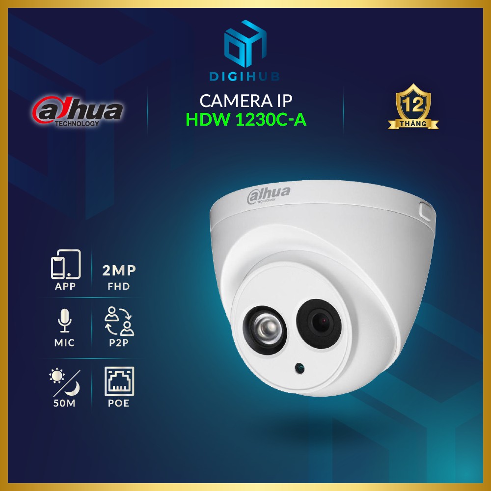 Camera IP 2MP Dahua HDW 1230C-A / 6253C-A (PoE ▪ Hồng Ngoại 50m ▪ IP67)