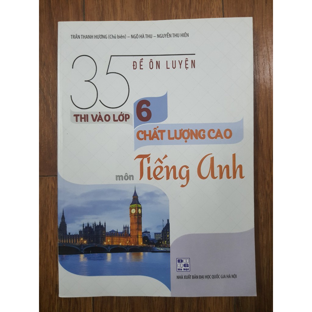 Sách - 35 Đề ôn luyện thi vào lớp 6 chất lượng cao môn Tiếng Anh