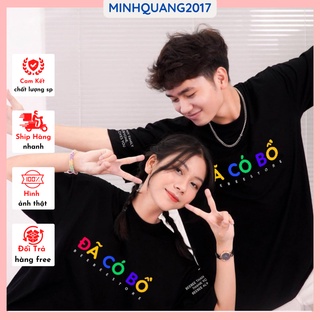 Áo phông thun dễ thương ĐÃ CÓ BỒ unisex form rộng mặc đôi hoặc lẻ áo cặp đôi , áo đôi đẹp