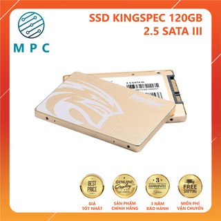 Ổ cứng SSD KingSpec 120Gb / 128Gb / 240Gb / 256Gb / 512Gb 2.5” Sata III - Chính hãng Mai Hoàng - Bảo hành 36 tháng