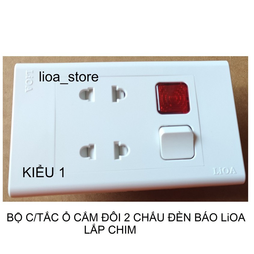 BỘ CÔNG TẮC Ổ CẮM ĐÔI 2 CHẤU VÀ ĐÈN BÁO CHỮ NHẤT LiOA - LẮP CHÌM