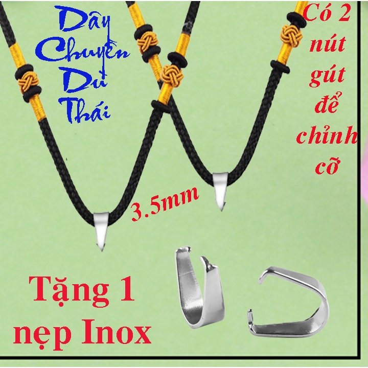 Dây chuyền dù thái 3.5 ly có 2 nút gút điều chỉnh cỡ tặng thêm 1 nẹp inox để đeo mặt dây chuyền