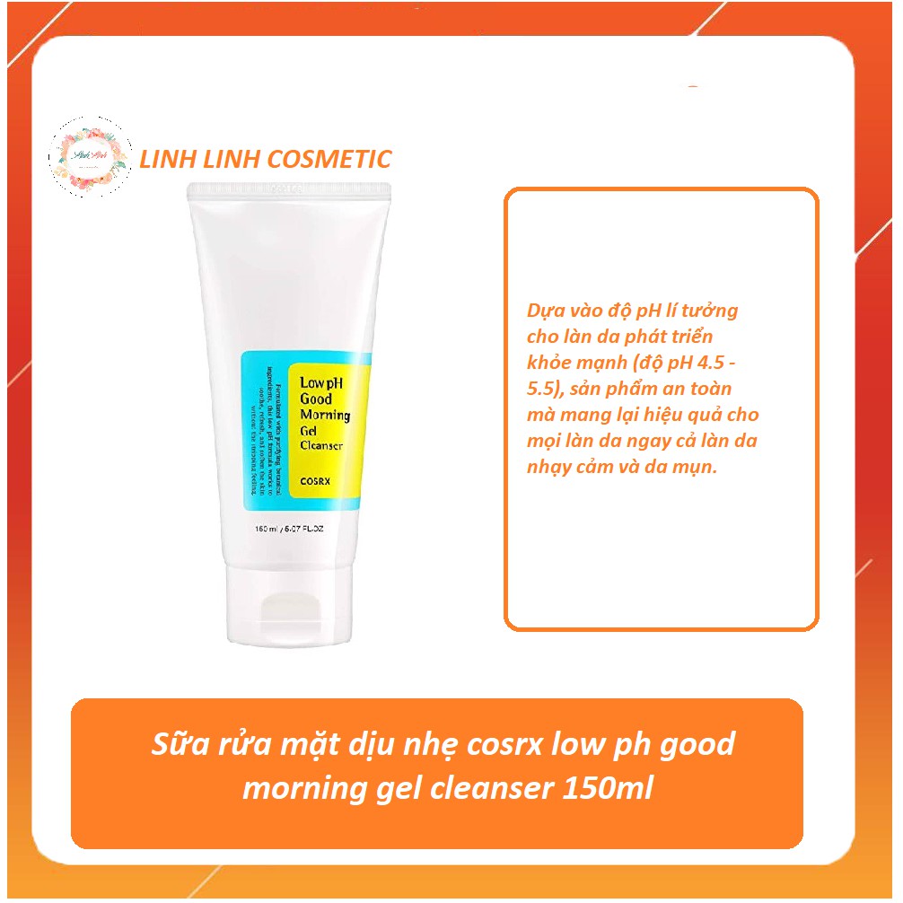 Sữa Rửa Mặt Cosrx Low pH Morning Gel Cleanser 150ml