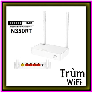 Bộ phát wifi Totolink N350RT chuẩn N 300Mbps - 4 Lan ( n200re n301 ex200 )