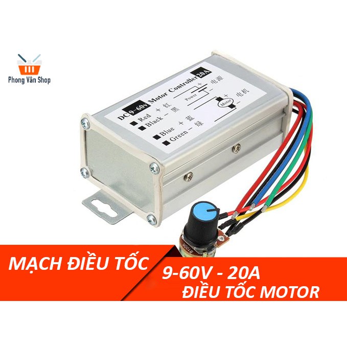 Mạch điều tốc 9-60v 20A cho các loại motor