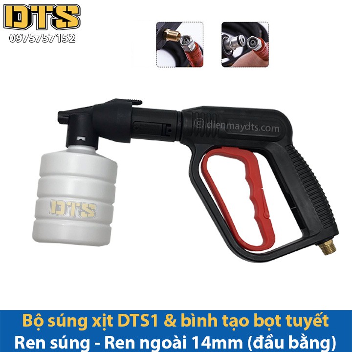 Bộ súng xịt DTS1 Ren ngoài 14mm - Đầu ren bằng và bình tạo bọt tuyết cho máy rửa xe áp lực cao, máy xịt rửa cao áp