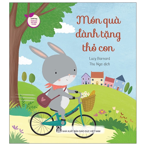 Sách Storytime - Truyện Hay Rèn Luyện Kĩ Năng - Món Quà Dành Tặng Thỏ Con