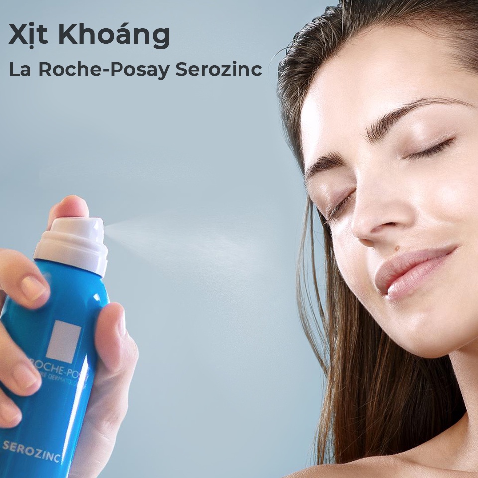 LA ROCHE POSAY Serozinc 150mL & 300mL - Nước Xịt Khoáng Giúp Làm Sạch Và Dịu Da Cho Da Dầu Mụn.