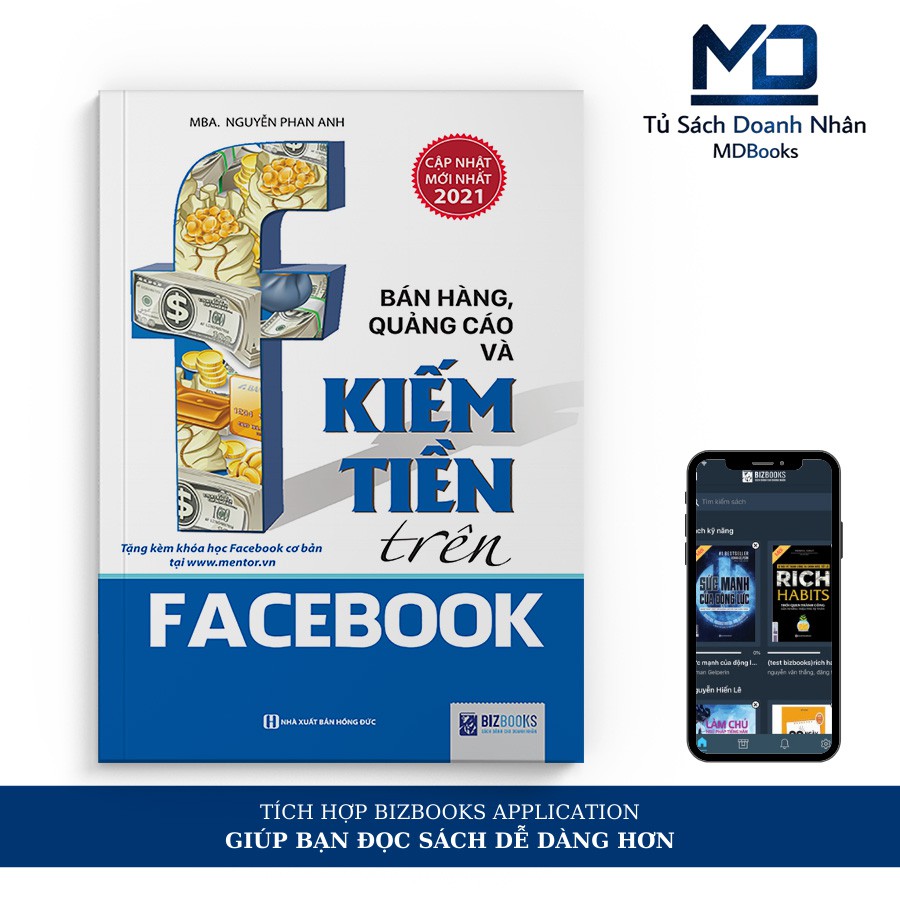 Sách Kinh Tế - Bán Hàng Quảng Cáo Và Kiếm Tiền Trên Facebook (Cập Nhật Mới 2021) - Đọc Kèm App - Bizbooks