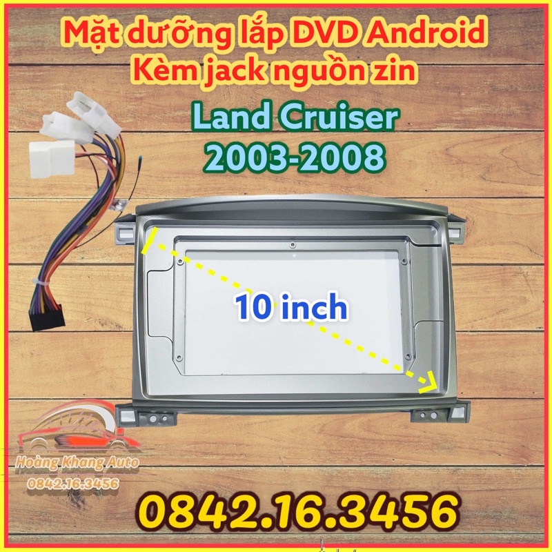 Mặt dưỡng Land Cruiser 2003 - 2008, 9 inch kèm jack nguồn zin