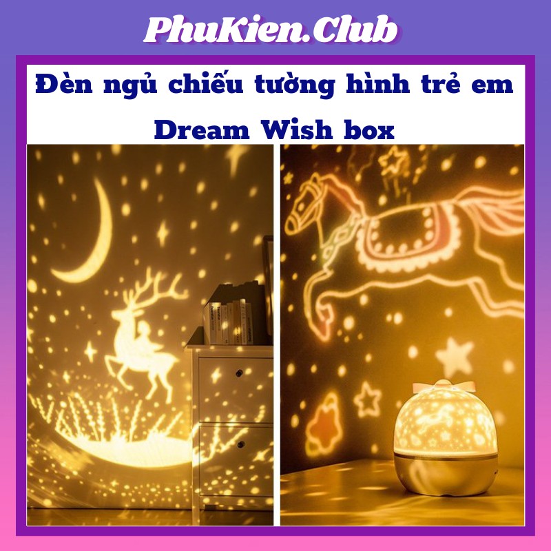 Đèn ngủ chiếu tường  hình trẻ em  Dream Wish box