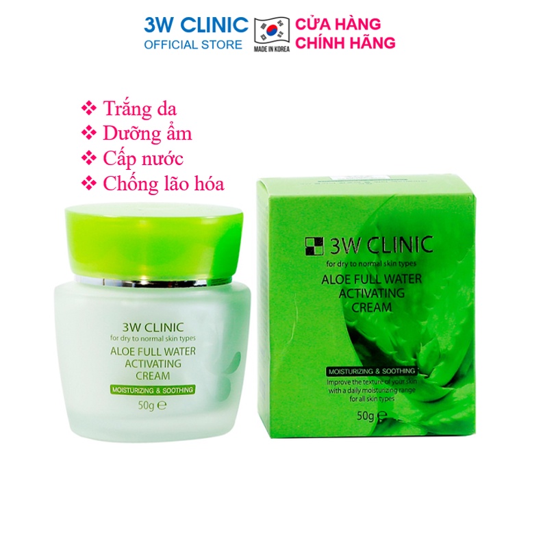 Kem dưỡng trắng da cấp nước tinh chất lô hội 3W Clinic Aloe Full Water Activating Cream Hàn Quốc 50ml