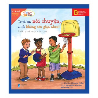 ETS - Học Cách Sống Hòa Thuận - Tớ Và Bạn Nói Chuyện, Mình Không Còn Giận Nhau! (Song Ngữ)