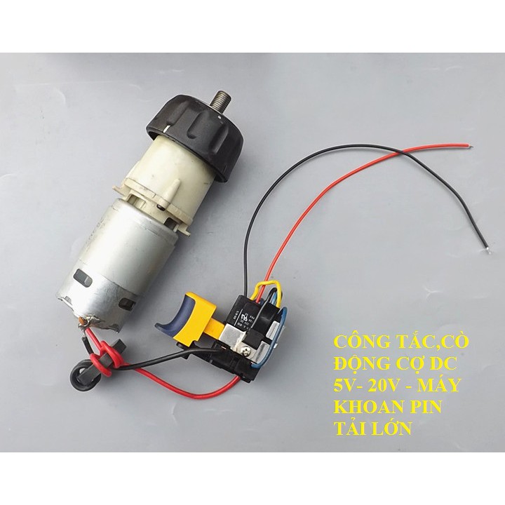 Cò máy khoan pin DC CAPAX, cò điều tốc motor chổi than 775 555 550 chế khoan cưa DIY