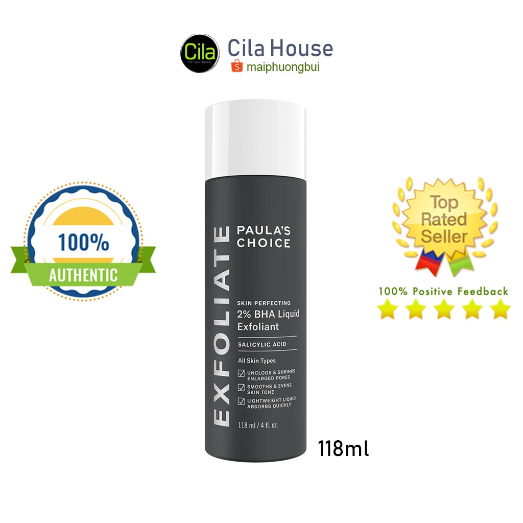 Paula's Choice Skin Perfecting 2% BHA Liquid Dung Dịch Giảm Mụn Ẩn, Loại Bỏ Tế Bào Chết 118ml - Cila House