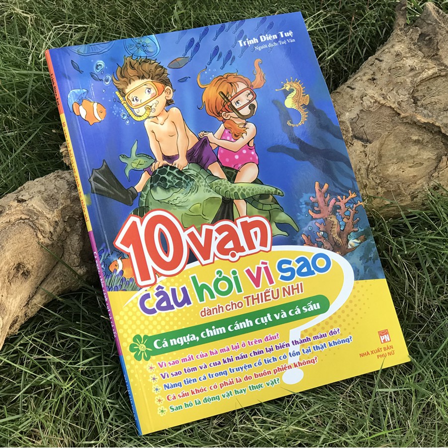 Sách - 10 Vạn Câu Hỏi Vì Sao Dành Cho Thiếu Nhi: Cá Ngựa, Chim Cánh Cụt Và Cá Sấu