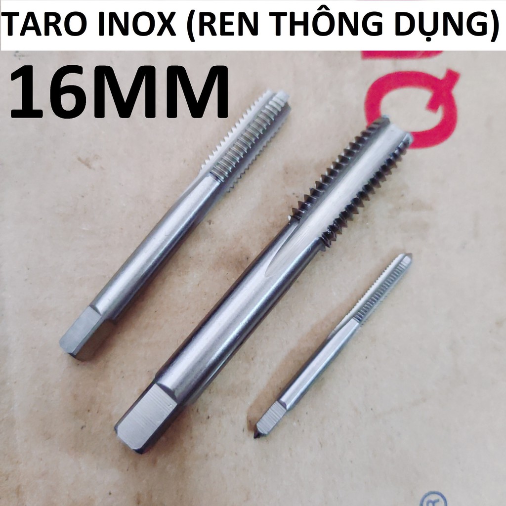 Taro inox 16 , Ta rô 16x2 (ren phổ thông), hàng TAIWAN Loại 1 chính hãng