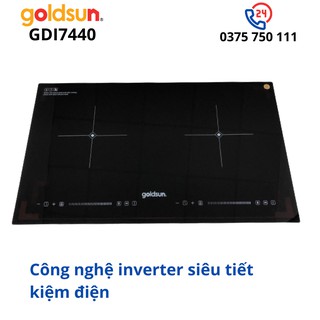 Bếp từ đôi Goldsun GDI7440 Công nghệ inverter siêu tiết kiệm điện - Bảo hành chính hãng 2 năm