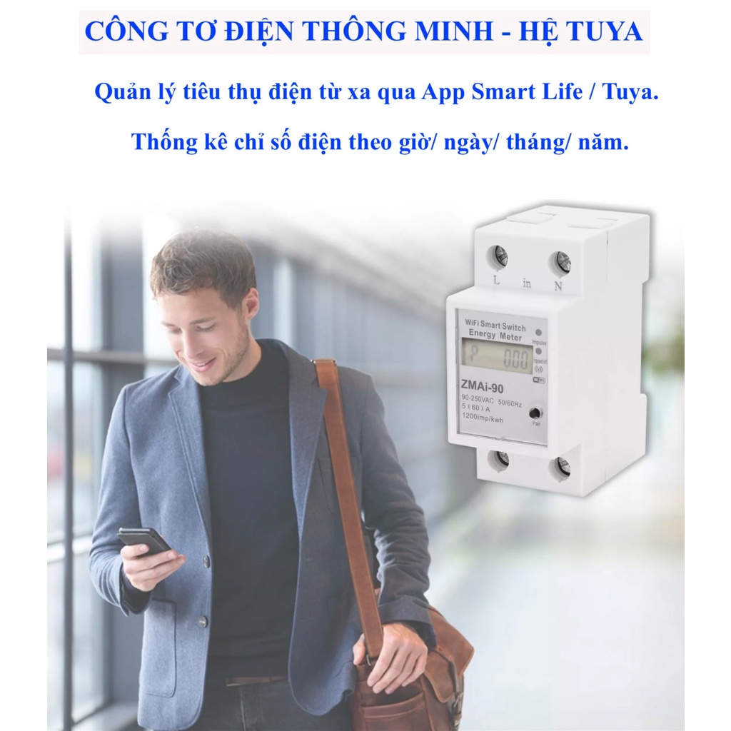 Công tơ điện / Aptomat / CB thông minh, dùng sóng Wifi / Zigbee, App Smart Life / Tuya -