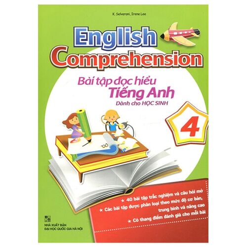 Sách English Comprehension - Bài Tập Đọc Hiểu Tiếng Anh Dành Cho Học Sinh (Tập 4)