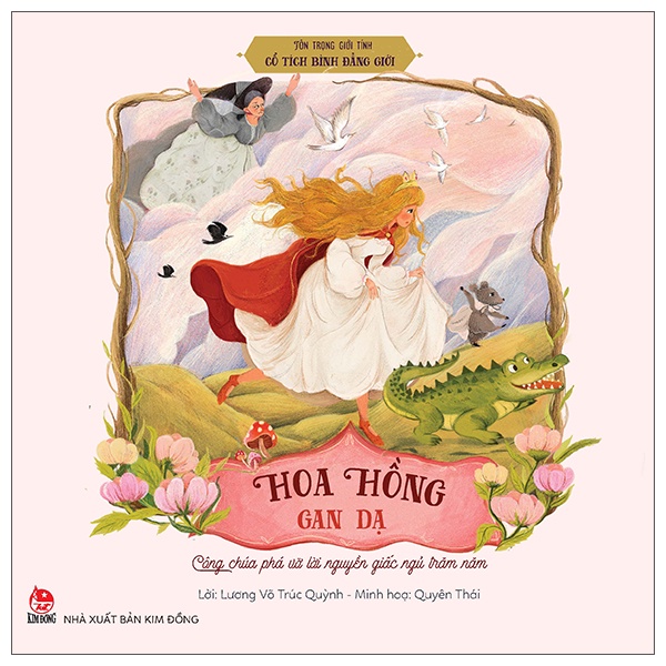 Sách - Tôn Trọng Giới Tính - Cổ Tích Bình Đẳng Giới - Hoa Hồng Gan Dạ - 8935244876666