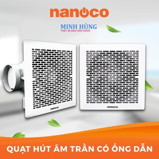 Quạt thông gió - hút ngang âm trần có ống dẫn nanoco ncv1520/2020-c 💖công suất 16/18w