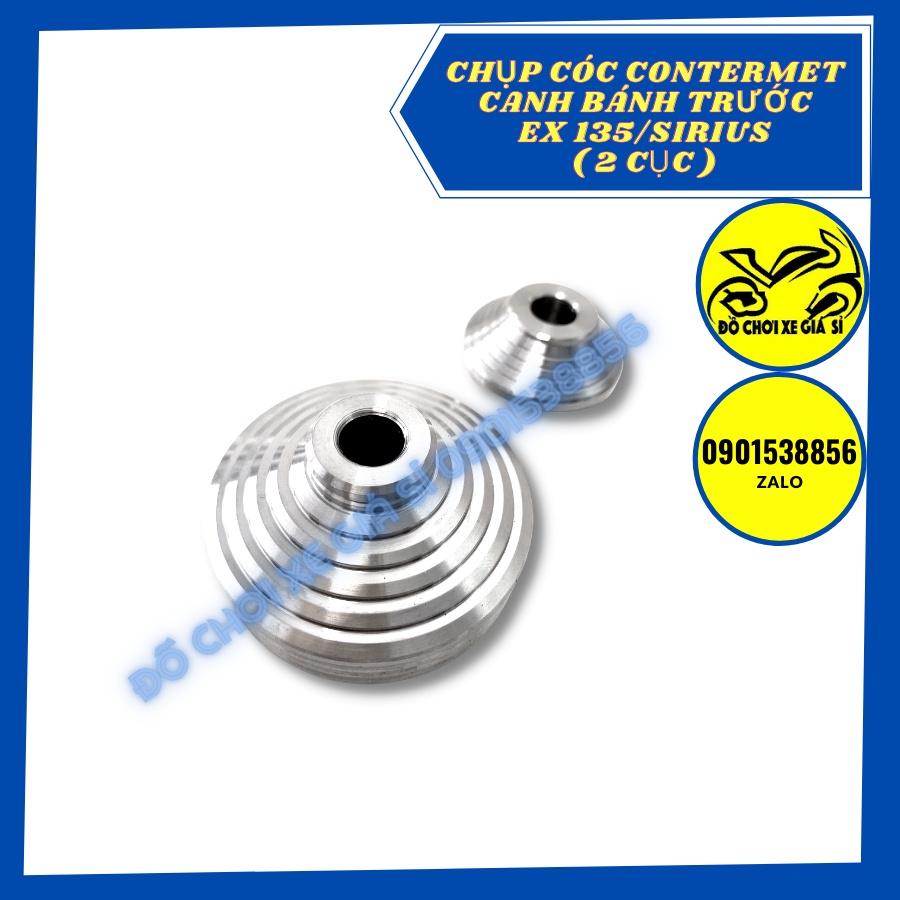 Chụp Cóc Contermet Canh Bánh Trước Inox 304 CNC Gắn cho  Sirius, Exciter 135