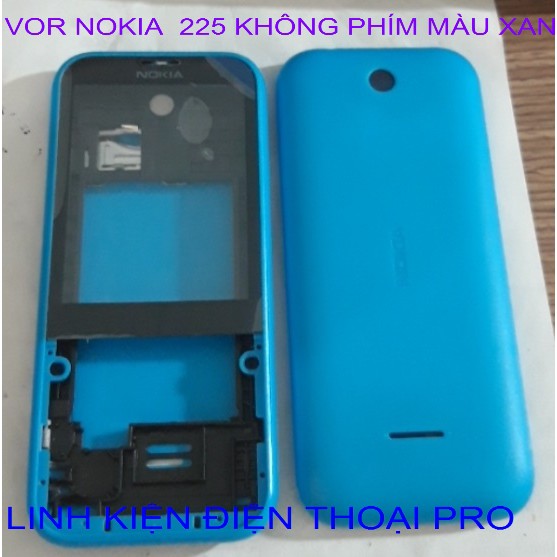 VỎ NOKIA 225 KHÔNG PHÍM MÀU XANH