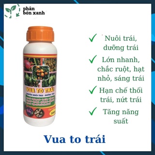 Phân bón kích quả to, mập, vua to trái chuyên nuôi trái -dưỡng trái, chống nứt, ngọt quả, đẹp mã chất lượng