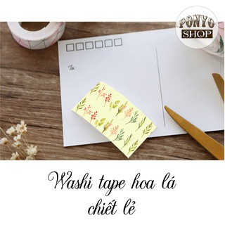 🌿🌸 Washi tape họa tiết hoa lá chiết lẻ - PONYO Shop