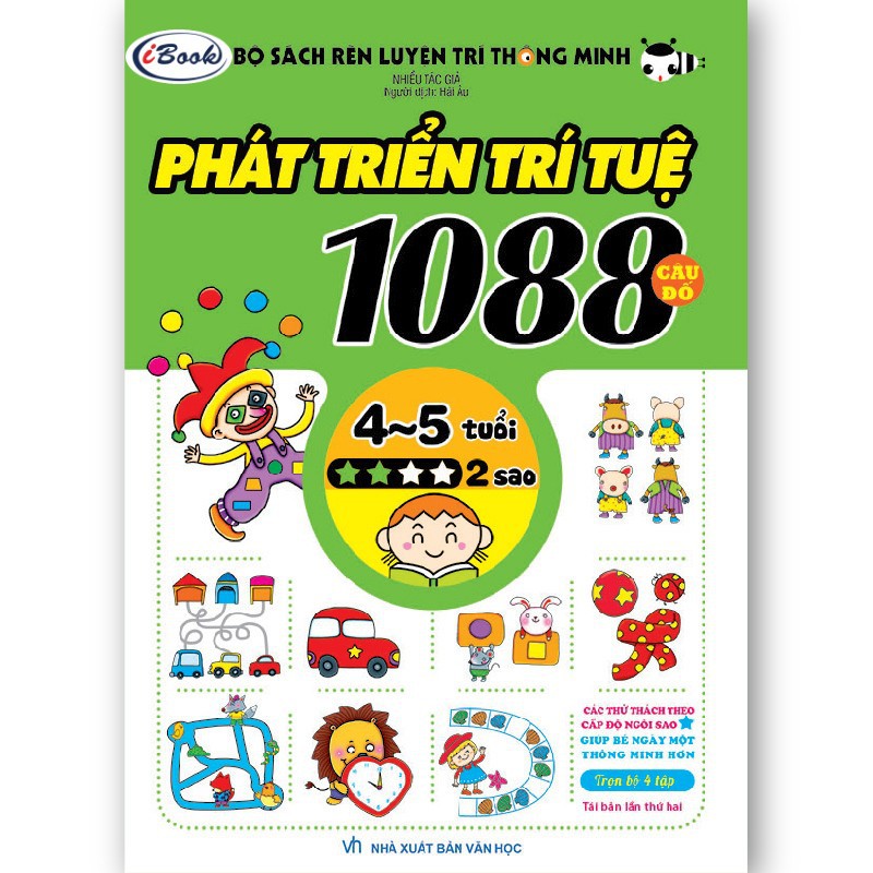 Sách thiếu nhi - 1088 CÂU ĐỐ PHÁT TRIỂN TRÍ TUỆ cho bé 4-5 tuổi - 2 sao