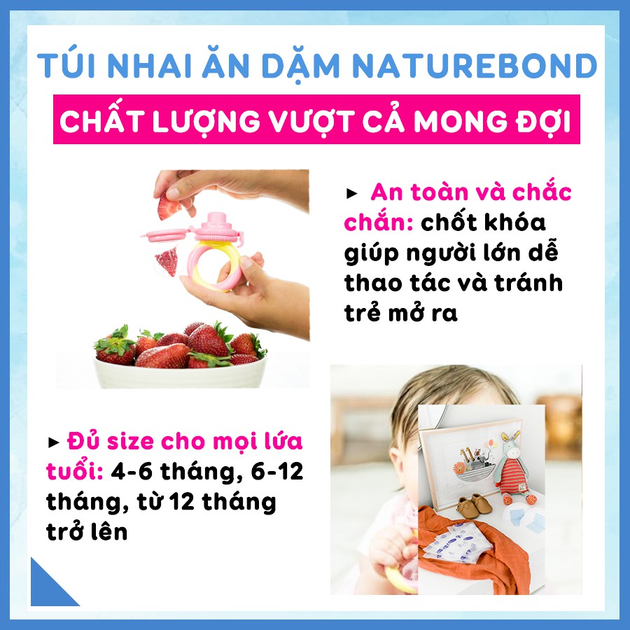 Túi nhai ăn dặm chống hóc cho bé kích thích ngon miệng NatureBond độc quyền chính hãng gồm 6 Núm (3 Sizes) 4-12 tháng