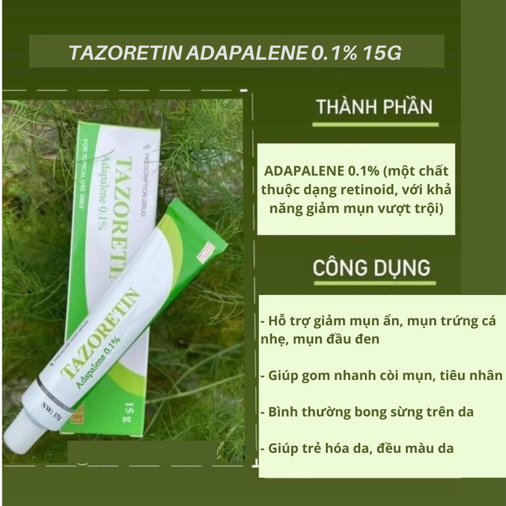 Kem giảm mụn Tazoretin Adapalene 0.1% 15g hỗ trợ giảm mụn trứng cá