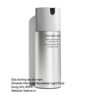 [CHÍNH HÃNG] Sữa dưỡng da cho nam Shiseido Men Total Revitalizer Light Fluid 80ML