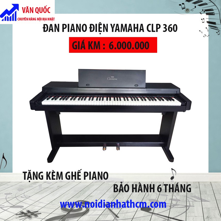 Đàn Piano Điện Yamaha CLP 360 hàng nội địa Nhật