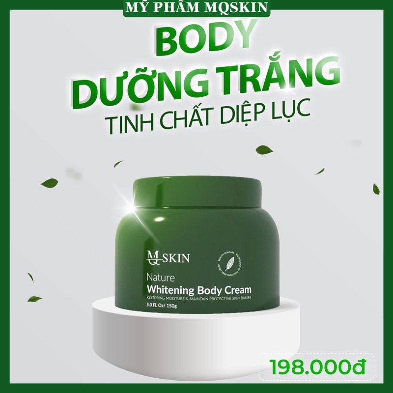 Kem Dưỡng Trắng Da Body Diệp Lục, Nature Whitening Body Cream 150gr - MQ Skin chính hãng