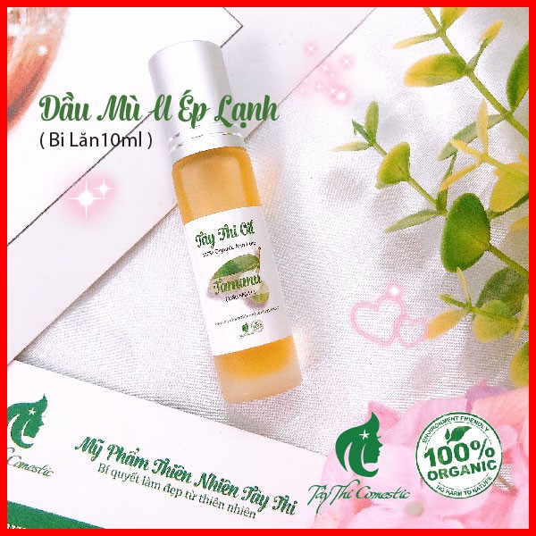 Dầu Mù U Ép Lạnh Nguyên Chất Tây Thi Lọ Bi Lăn 10ml